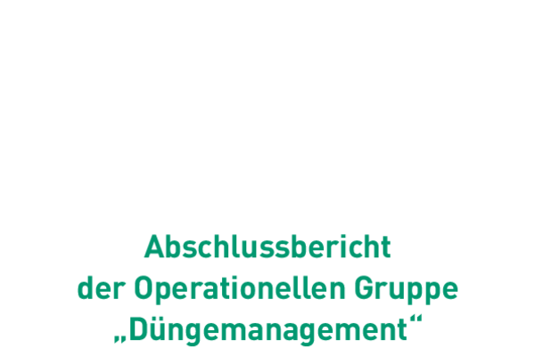 Abschlussbericht der OG Düngemanagement